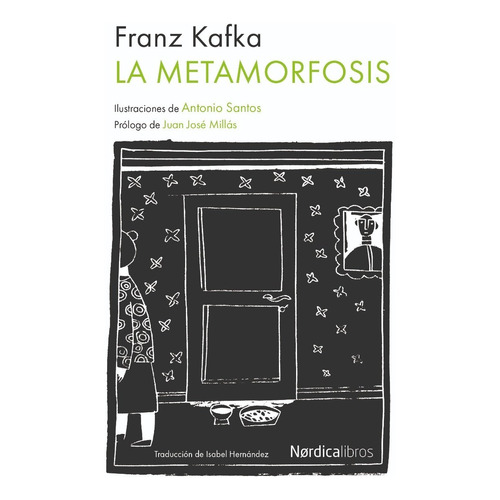 La Metamorfosis. Franz Kafka. Nordica