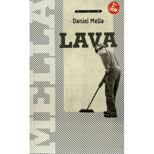 Lava - Daniel Mella, De Daniel Mella. Editorial Hum, Edición 1 En Español