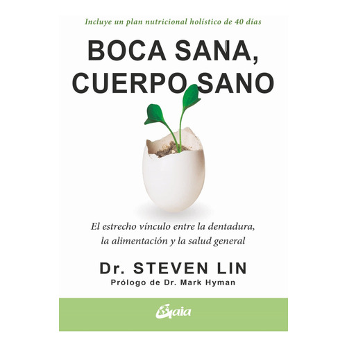 Boca Sana Cuerpo Sano - Dr Steven Lin - Gaia - Libro