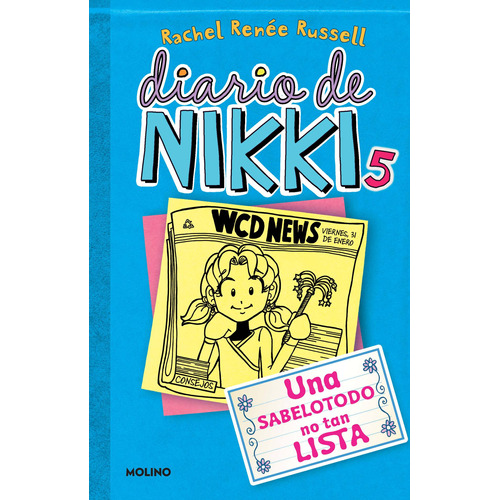 Dierio de Nikki 5. Una sabelotodo no tan lista, de Russell, Rachel Renée. Diario de Nikki Editorial Molino, tapa blanda en español, 2021