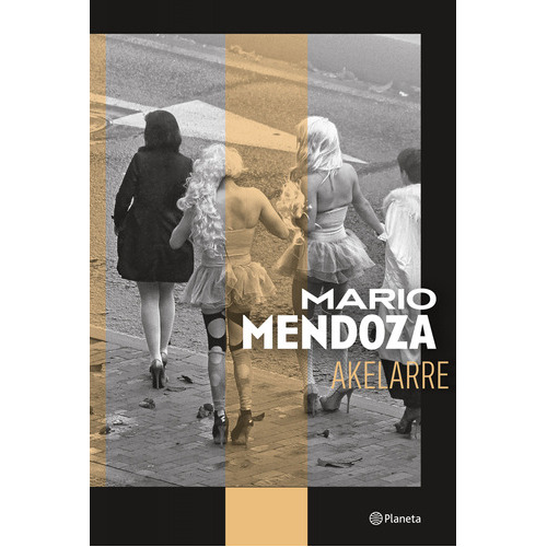 Libro Akelarre - Mario Mendoza - Planeta