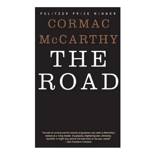 The Road, Cormac Mccarthy. Random House