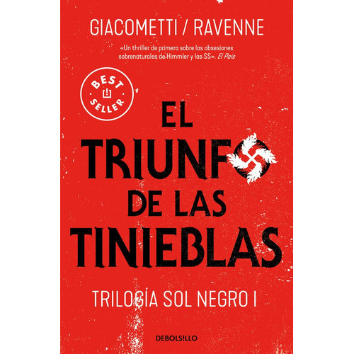 El Triunfo De Las Tinieblas (trilogia Sol Negro 1), De Eric Giacometti. Editorial Debolsillo, Tapa Blanda En Español