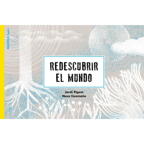 Redescubrir El Mundo, De Pigem Jordi. Editorial Akiara Books, Tapa Dura En Español