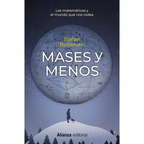 Mases Y Menos, de Stefan Buijsman. Alianza Editorial, tapa blanda, edición 1 en español