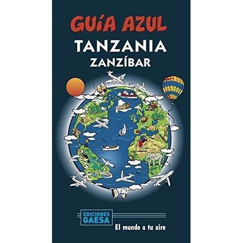 Tanzania Y Zanzíbar - Mazarrasa, Luis