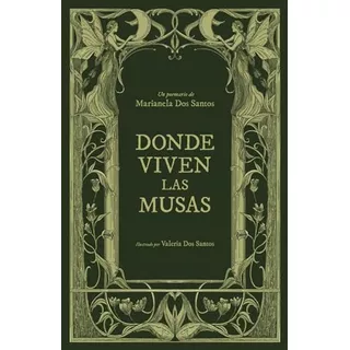 Libro : Donde Viven Las Musas (poesia) - Dos Santos,...