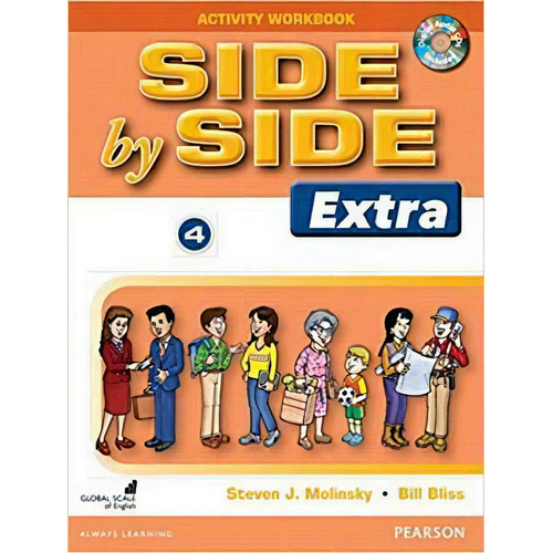 Side By Side Extra 4 Workbook W/digital Audio Cds, De Molinski, Steven. Editorial Regents