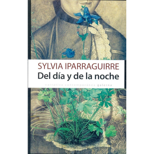 Del Dia Y De La Noche - Sylvia Iparraguirre