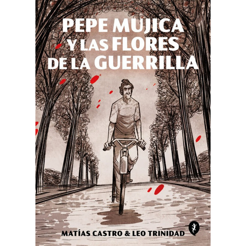 Las Flores De La Guerrilla, De Castro Matias Trinidad Leo. Editorial Salamandra, Tapa Blanda En Español, 2023