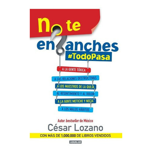 No Te Enganches, De César Lozano. Editorial Interdscom, Tapa Blanda, Edición Standar En Español