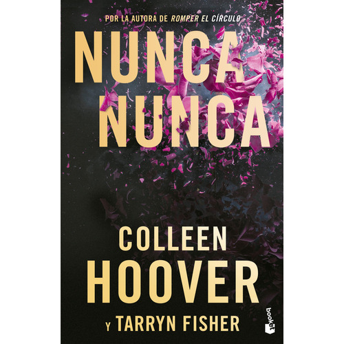 Libro Nunca, Nunca - Colleen Hoover Y Tarryn Fisher - Booket