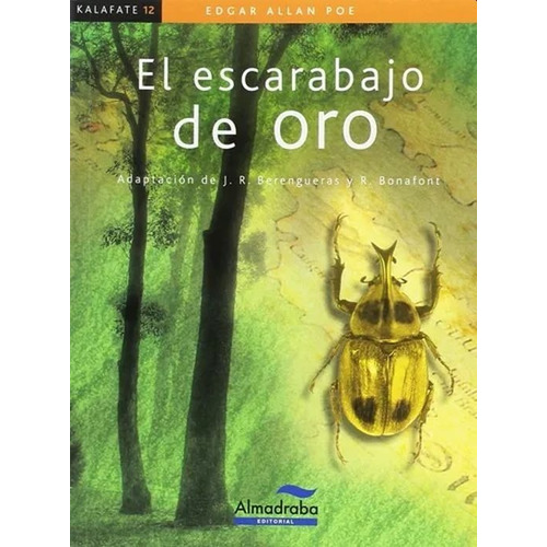 El Escarabajo De Oro: No, De Edgar Allan Poe. Serie No, Vol. No. Editorial Almadraba, Tapa Blanda, Edición No En Español, 1