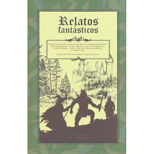 Relatos Fantásticos: Cuentos Clásicos Edición De Lujo
