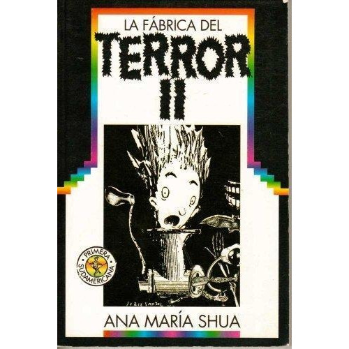 Fabrica Del Terror 2, La-shua, Ana María-sudamericana