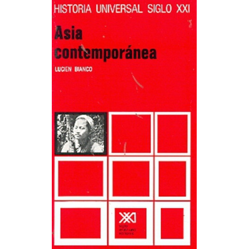 Vol 33 Asia Contemporanea, De Lucien Bianco (comp). Editorial Siglo Xxi En Español