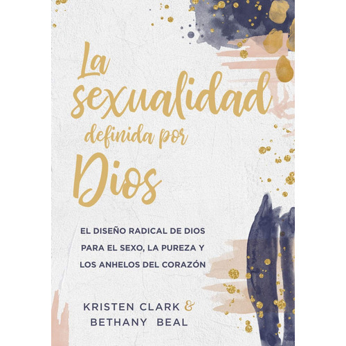 La Sexualidad Definida Por Dios