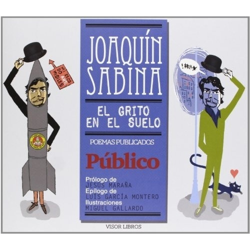 El Grito En El Suelo - Joaquín Sabina