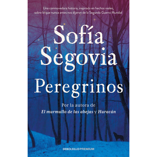 Peregrinos, de Segovia, Sofía. Serie Premium Editorial Debolsillo, tapa blanda en español, 2021