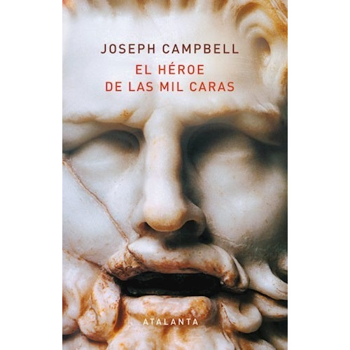 El Heroe De Las Mil Caras - Joseph Campbell - Atalanta Libro