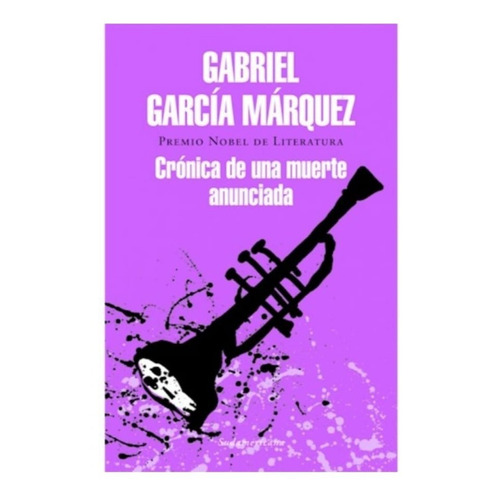 Cronica De Una Muerte Anunciada - Gabriel Garcia Marquez, de García Márquez, Gabriel. Editorial Sudamericana, tapa blanda en español, 2005