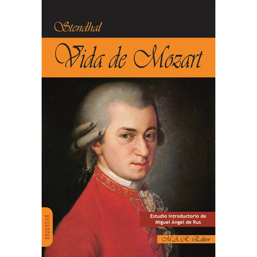 La Vida De Mozart, De Stendhal. Editorial Mar Editor, Tapa Blanda En Español