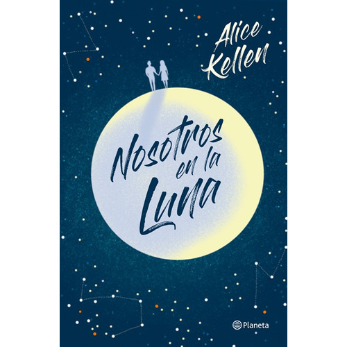 Nosotros En La Luna - Alice Kellen