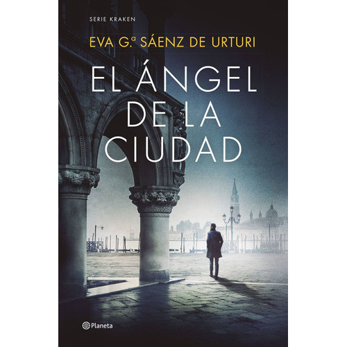 El Ángel De La Ciudad, De García Sáenz De Urturi, Eva., Vol. 0. Editorial Planeta, Tapa Dura En Español, 2023