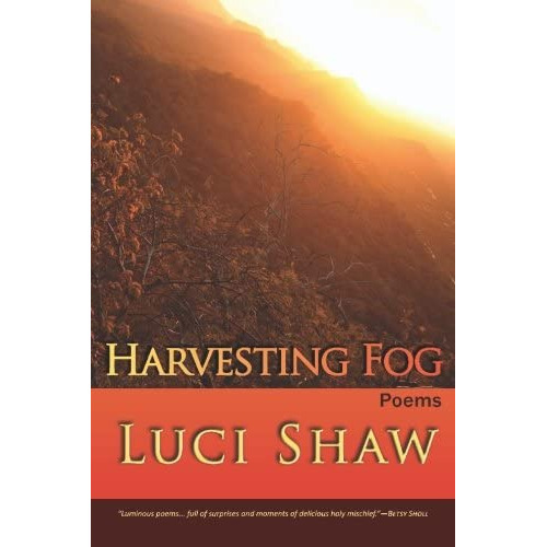 Harvesting Fog, De Shaw, Luci. Editorial Pinyon Publishing, Tapa Blanda En Inglés
