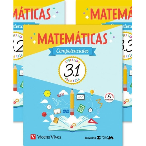 Matematicas Competenciales 3.1 Proyecto Zoom, De No Aplica. Editorial Vicens Vives, Tapa Blanda En Español