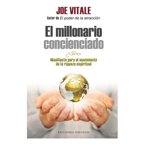 El Millonario Concienciado - Joe Vitale