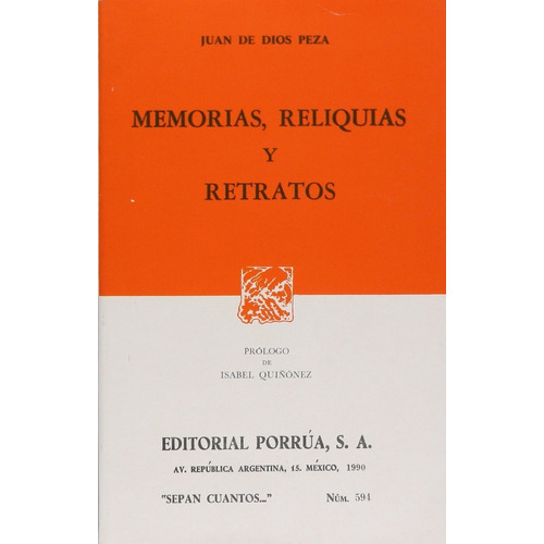 Memorias, Reliquias Y Retratos, de Peza, Juan de Dios. Editorial Ed Porrua (Mexico) en español