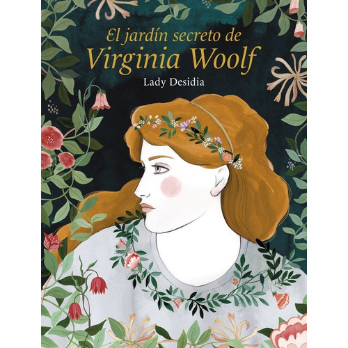 Jardin Secreto De Virginia Woolf,el - Lady Desidia