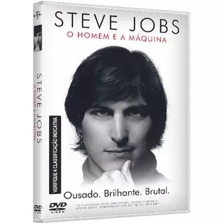 Dvd Steve Jobs O Homem E A Maquina - Ousado Brilhante Brutal