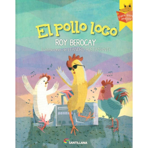 Libro: El Pollo Loco / Roy Berocay