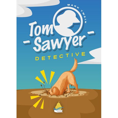 Tom Sawyer, Detective, De Mark Twain. Editorial Ed. Perelló, Tapa Blanda En Inglés, 2022