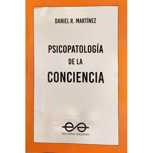 Martínez Psicopatología De La Conciencia 1ed/2019 Orig