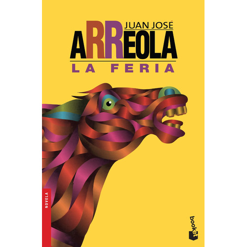 La Feria, de Arreola, Juan José. Serie Booket Joaquín Mortiz Editorial Booket México, tapa blanda en español, 2015