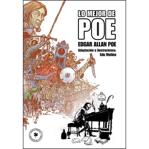 Lo Mejor De Poe, De Edu Molina / Edgar Allan Poe. Editorial De La Flor, Tapa Blanda En Español, 2014