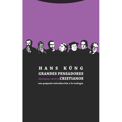 Grandes Pensadores Cristianos, Hans Küng, Trotta