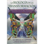 Bruce H. Lipton Steve Bhaerman La biología de la transformación Editorial Gaia Grupal