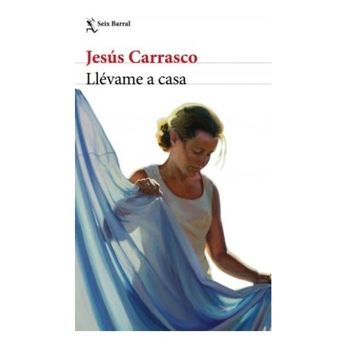 Libro Llevame A Casa - Jesus Carrasco