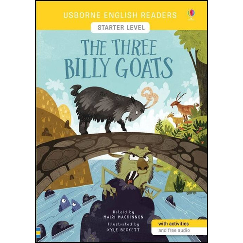 THREE BILLY GOATS,THE - Usborne English Readers Level Starter, de MACKINNON, Mairi. Editorial USBORNE PUBLISHING en inglés, 2019