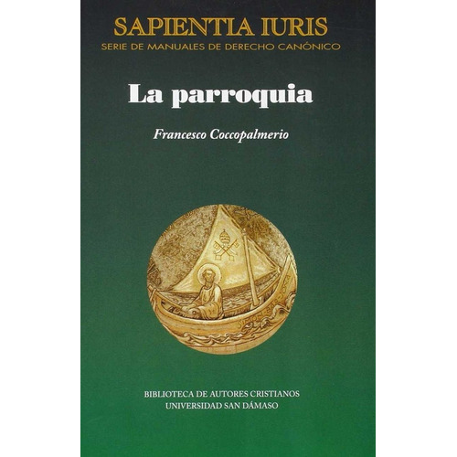 La Parroquia, De Coccopalmerio, Francesco. Editorial Biblioteca Autores Cristianos, Tapa Blanda En Español