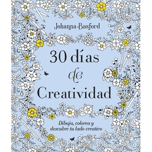 30 Dias De Creatividad - Johanna Basford - Libro Terapias 