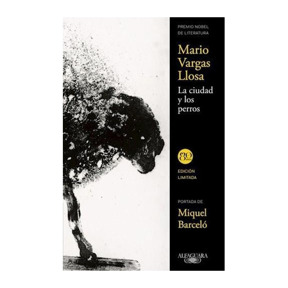 La Ciudad Y Los Perros - Vargas Llosa Mario