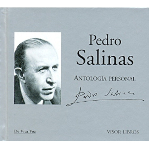 Antología Personal: Libro + Cd, De Salinas, Pedro. Serie N/a, Vol. Volumen Unico. Editorial Visor, Tapa Blanda, Edición 1 En Español, 2010