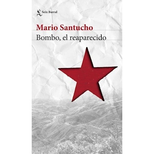 Bombo, El Reaparecido, De Santucho, Mario. Editorial Planeta, Tapa Blanda En Español, 2019