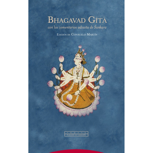 Bhagavad Gita - Con Comentarios Advaita De Ankara - Trotta