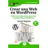 Guã­aburros: Crear Una Web En Wordpress - Regidor Lã³pez,...